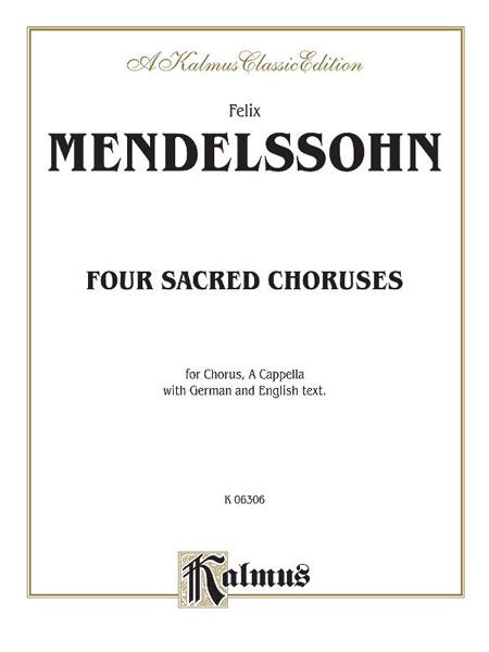 Four Sacred Choruses: Op. 69